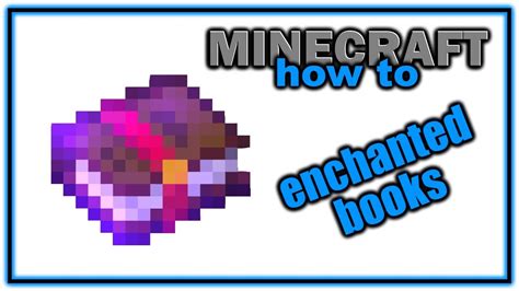 minecraft how to use enchanted books: A journey through the mystical world of enchantments